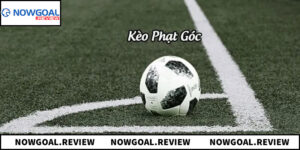 Kèo Phạt Góc Là Gì Và 5 Cách Phân Tích Kèo Chuẩn Xác